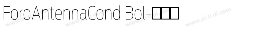 FordAntennaCond Bol字体转换 FordAntennaCond Bol字体转换